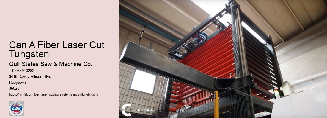 Can A Fiber Laser Cut Tungsten