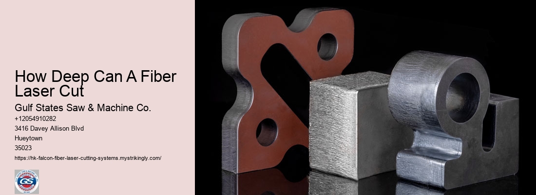 How Deep Can A Fiber Laser Cut