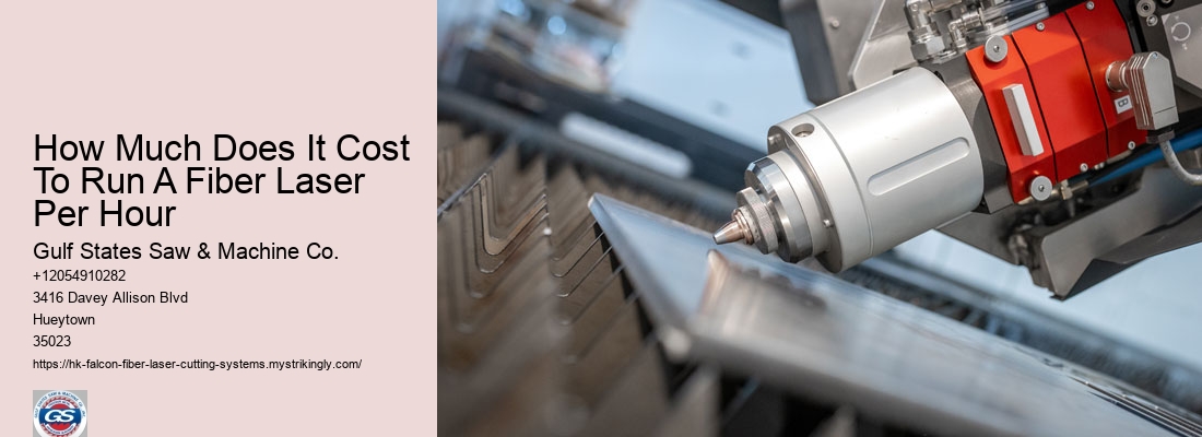 How Much Does It Cost To Run A Fiber Laser Per Hour