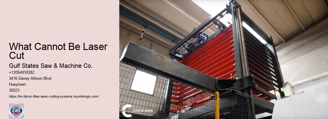 What Cannot Be Laser Cut