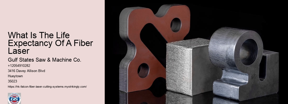 What Is The Life Expectancy Of A Fiber Laser